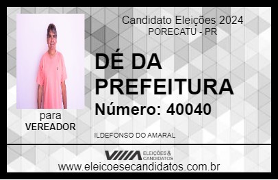 Candidato DÉ DA PREFEITURA 2024 - PORECATU - Eleições