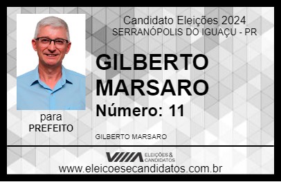 Candidato GILBERTO MARSARO 2024 - SERRANÓPOLIS DO IGUAÇU - Eleições