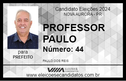 Candidato PROFESSOR PAULO 2024 - NOVA AURORA - Eleições