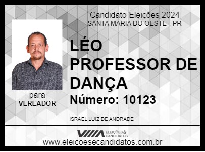 Candidato LÉO PROFESSOR DE DANÇA 2024 - SANTA MARIA DO OESTE - Eleições