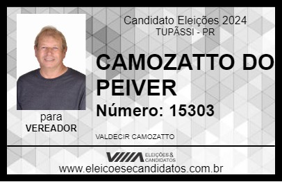 Candidato CAMOZATTO DO PEIVER 2024 - TUPÃSSI - Eleições