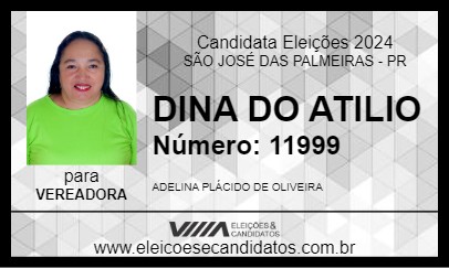 Candidato DINA DO ATILIO 2024 - SÃO JOSÉ DAS PALMEIRAS - Eleições