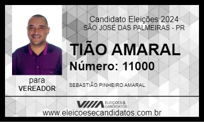 Candidato TIÃO AMARAL 2024 - SÃO JOSÉ DAS PALMEIRAS - Eleições