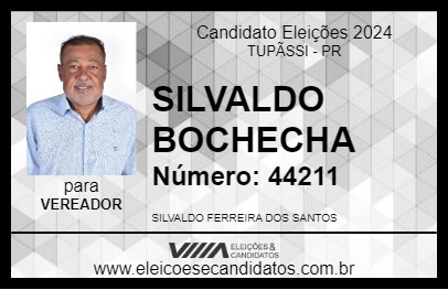 Candidato SILVALDO BOCHECHA 2024 - TUPÃSSI - Eleições