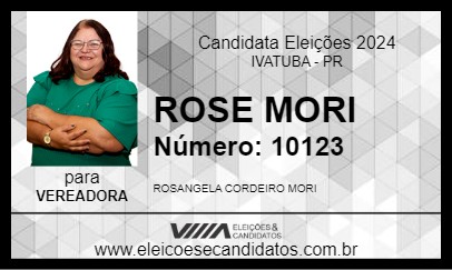 Candidato ROSE MORI 2024 - IVATUBA - Eleições