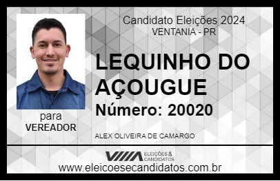 Candidato LEQUINHO DO AÇOUGUE 2024 - VENTANIA - Eleições