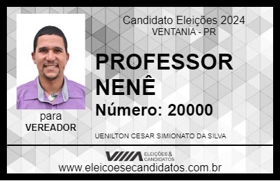 Candidato PROFESSOR NENÊ 2024 - VENTANIA - Eleições