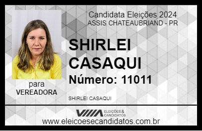 Candidato SHIRLEI CASAQUI 2024 - ASSIS CHATEAUBRIAND - Eleições