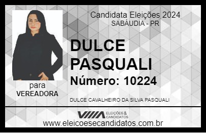 Candidato DULCE PASQUALI 2024 - SABÁUDIA - Eleições