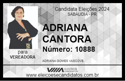 Candidato ADRIANA CANTORA 2024 - SABÁUDIA - Eleições