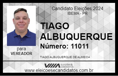 Candidato TIAGO ALBUQUERQUE 2024 - IBEMA - Eleições