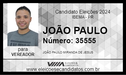 Candidato JOÃO PAULO 2024 - IBEMA - Eleições