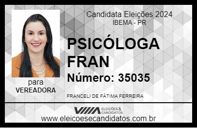 Candidato PSICÓLOGA FRAN 2024 - IBEMA - Eleições