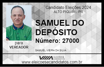 Candidato SAMUEL DO DEPÓSITO 2024 - ALTO PIQUIRI - Eleições