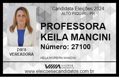 Candidato PROFESSORA KEILA MANCINI 2024 - ALTO PIQUIRI - Eleições