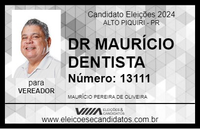 Candidato DR MAURÍCIO DENTISTA 2024 - ALTO PIQUIRI - Eleições