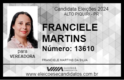 Candidato FRANCIELE MARTINS 2024 - ALTO PIQUIRI - Eleições