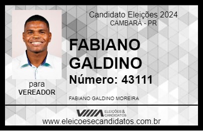 Candidato FABIANO GALDINO 2024 - CAMBARÁ - Eleições