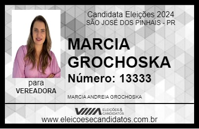 Candidato MARCIA GROCHOSKA 2024 - SÃO JOSÉ DOS PINHAIS - Eleições