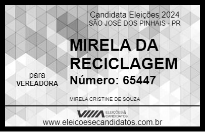 Candidato MIRELA DA RECICLAGEM 2024 - SÃO JOSÉ DOS PINHAIS - Eleições