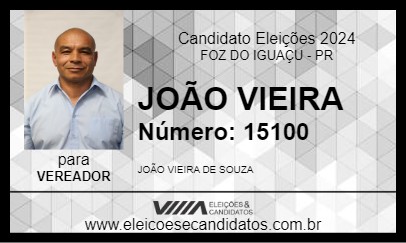 Candidato JOÃO VIEIRA 2024 - FOZ DO IGUAÇU - Eleições