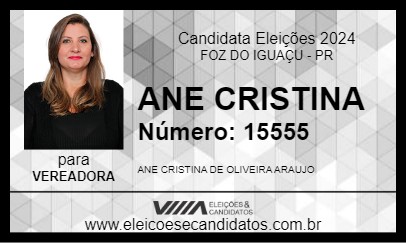 Candidato ANE CRISTINA 2024 - FOZ DO IGUAÇU - Eleições