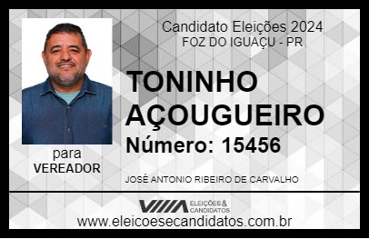 Candidato TONINHO AÇOUGUEIRO 2024 - FOZ DO IGUAÇU - Eleições