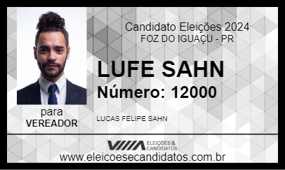 Candidato LUFE SAHN 2024 - FOZ DO IGUAÇU - Eleições