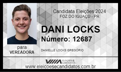 Candidato DANI LOCKS 2024 - FOZ DO IGUAÇU - Eleições