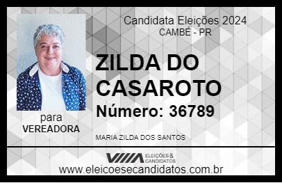 Candidato ZILDA DO CASAROTO 2024 - CAMBÉ - Eleições