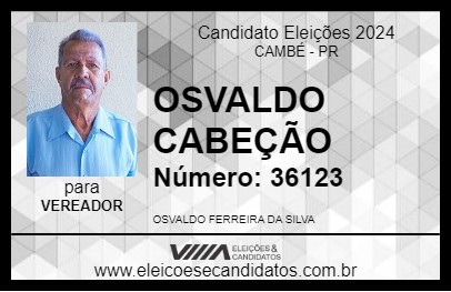 Candidato OSVALDO CABEÇÃO 2024 - CAMBÉ - Eleições