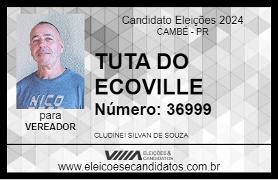 Candidato TUTA DO ECOVILLE 2024 - CAMBÉ - Eleições