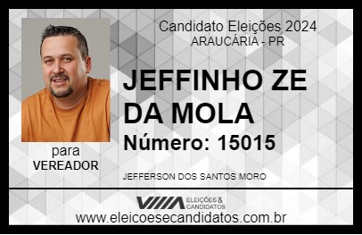 Candidato JEFFINHO ZE DA MOLA 2024 - ARAUCÁRIA - Eleições