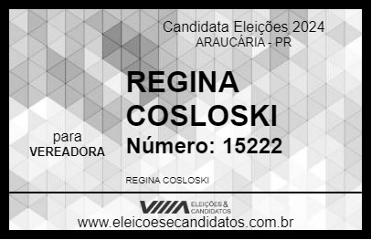 Candidato REGINA COSLOSKI 2024 - ARAUCÁRIA - Eleições