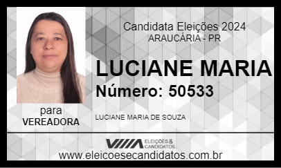 Candidato LUCIANE MARIA 2024 - ARAUCÁRIA - Eleições