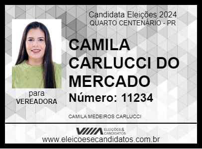 Candidato CAMILA CARLUCCI DO MERCADO 2024 - QUARTO CENTENÁRIO - Eleições