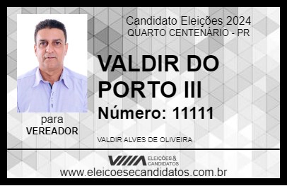 Candidato VALDIR DO PORTO III 2024 - QUARTO CENTENÁRIO - Eleições