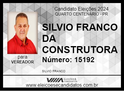 Candidato SILVIO FRANCO DA CONSTRUTORA 2024 - QUARTO CENTENÁRIO - Eleições