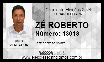 Candidato ZÉ ROBERTO 2024 - LUNARDELLI - Eleições