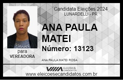 Candidato ANA PAULA MATEI 2024 - LUNARDELLI - Eleições