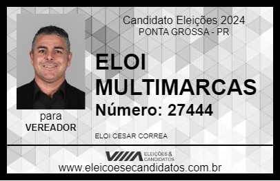 Candidato ELOI MULTIMARCAS 2024 - PONTA GROSSA - Eleições