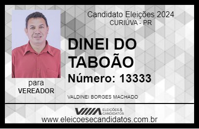 Candidato DINEI DO TABOÃO 2024 - CURIÚVA - Eleições