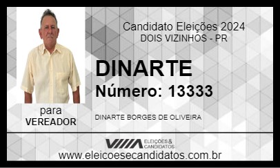 Candidato DINARTE 2024 - DOIS VIZINHOS - Eleições