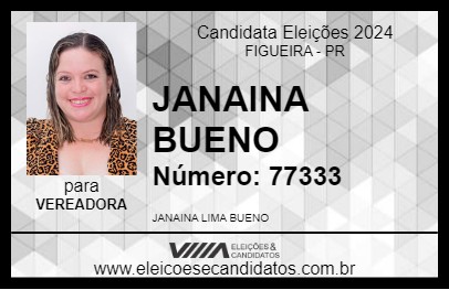 Candidato JANAINA BUENO 2024 - FIGUEIRA - Eleições