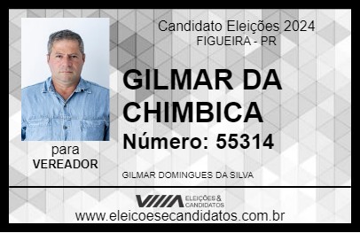 Candidato GILMAR DA CHIMBICA 2024 - FIGUEIRA - Eleições