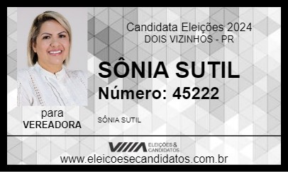 Candidato SÔNIA SUTIL 2024 - DOIS VIZINHOS - Eleições