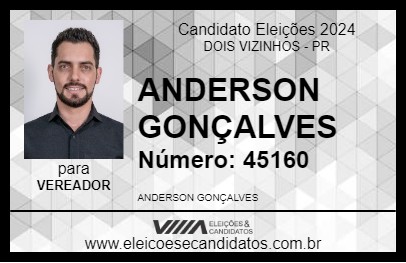 Candidato ANDERSON GONÇALVES 2024 - DOIS VIZINHOS - Eleições