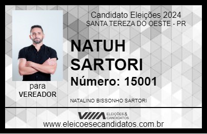 Candidato NATUH SARTORI 2024 - SANTA TEREZA DO OESTE - Eleições