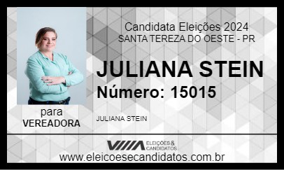 Candidato JULIANA STEIN 2024 - SANTA TEREZA DO OESTE - Eleições