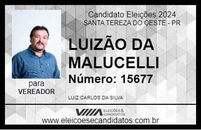 Candidato LUIZÃO DA MALUCELLI 2024 - SANTA TEREZA DO OESTE - Eleições